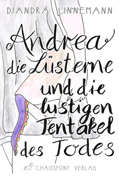 Andrea die Lüsterne und die lustigen Tentakel des Todes | Bundesamt für magische Wesen