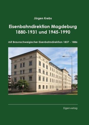 Eisenbahndirektion Magdeburg 1880-1931 und 1945-1990 | Bundesamt für magische Wesen