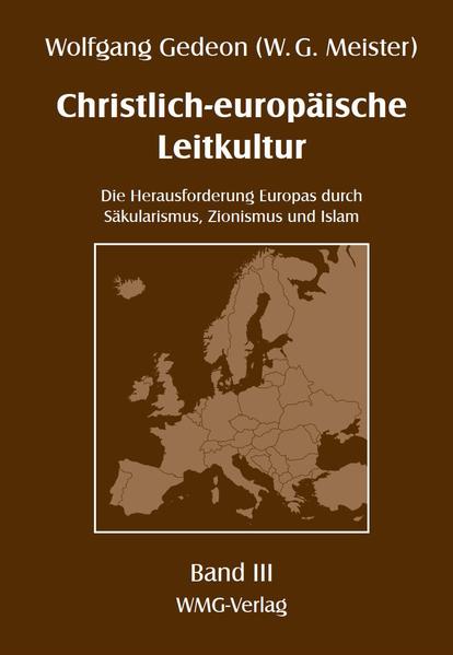 Christlich-europäische Leitkultur. Die Herausforderung Europas durch Säkularismus
