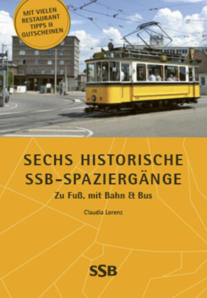 Sechs historische SSB-Spaziergänge | Bundesamt für magische Wesen