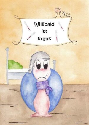 Willibald ist krank | Bundesamt für magische Wesen