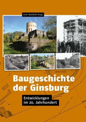 Baugeschichte der Ginsburg | Bundesamt für magische Wesen