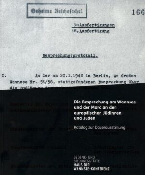 Die Besprechung am Wannsee und der Mord an den europäischen Jüdinnen und Juden | Bundesamt für magische Wesen