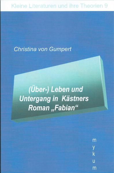 (Über-)Leben und Untergang in Kästners Roman "Fabian" | Bundesamt für magische Wesen