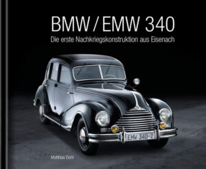 BMW: EMW 340  Die erste Nachkriegskonstruktion aus Eisenach | Bundesamt für magische Wesen