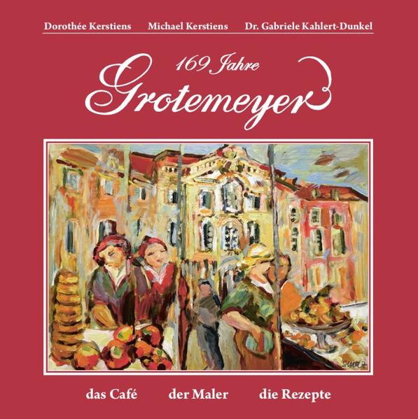 Grotemeyer: 169 Jahre Kaffeehauskultur in Münster | Bundesamt für magische Wesen