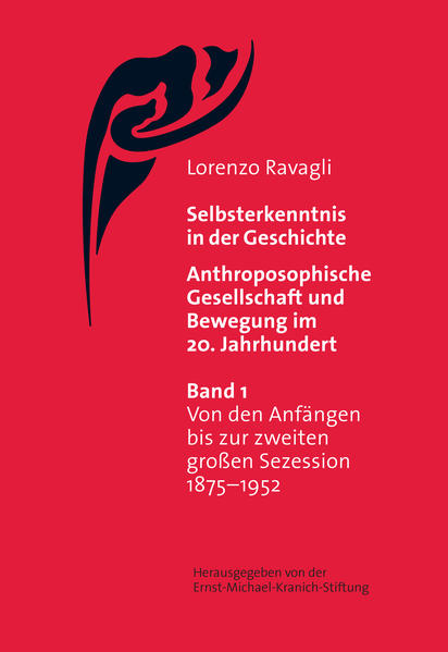 Selbsterkenntnis in der Geschichte - Anthroposophische Gesellschaft und Bewegung im 20. Jahrhundert (Bd. 1) | Bundesamt für magische Wesen