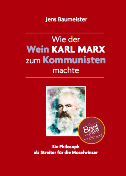 Wie der Wein Karl Marx zum Kommunisten machte | Bundesamt für magische Wesen