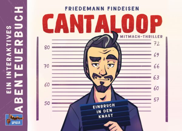 Cantaloop - Buch 1: Einbruch in den Knast | Friedemann Findeisen