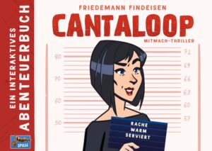 Cantaloop - Buch 3: Rache warm serviert | Friedemann Findeisen