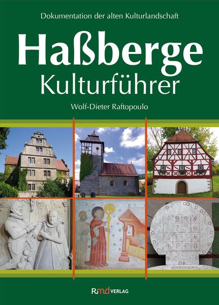 Haßberge Kulturführer | Wolf-Dieter Raftopoulo