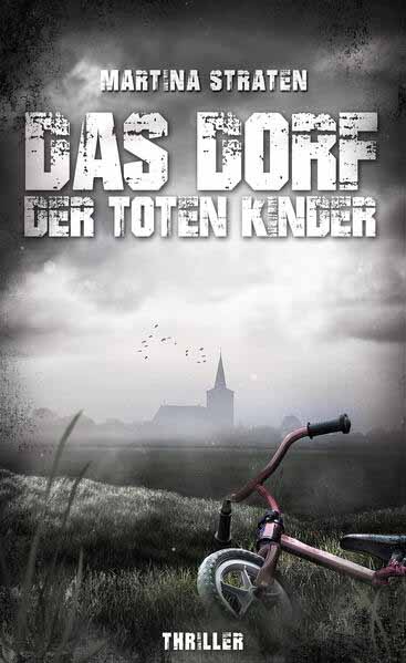 Das Dorf der toten Kinder | Martina Straten