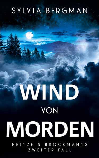 Wind von Morden Heinze & Brockmanns zweiter Fall | Bergman Sylvia