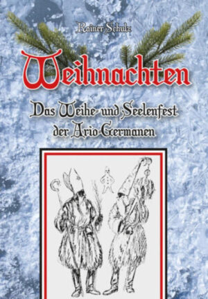 Weihnachten - Das Weihe- und Seelenfest der Ario-Germanen | Bundesamt für magische Wesen