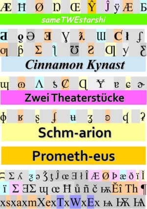 Die Versuchungen des ehrbaren Sartres wurde das archaisch anmutende Stück Schm-arion von einem Kritiker genannt, Schlittenfahren mit abendländischer Philosophievon einem anderen