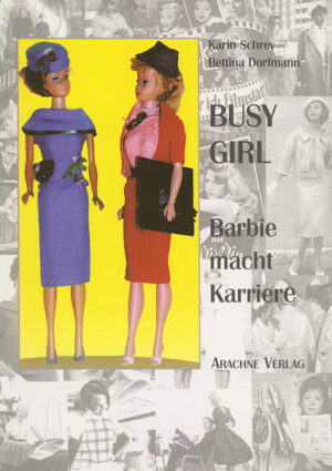 Busy Girl | Karin Schrey, Bettina Dorfmann