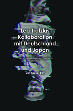 Leo Trotzkis Kollaboration mit Deutschland und Japan | Bundesamt für magische Wesen