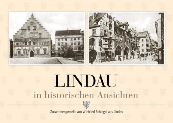 Lindau in historischen Ansichten | Bundesamt für magische Wesen