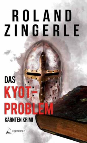 Das Kyot-Problem Kärntenkrimi | Roland Zingerle