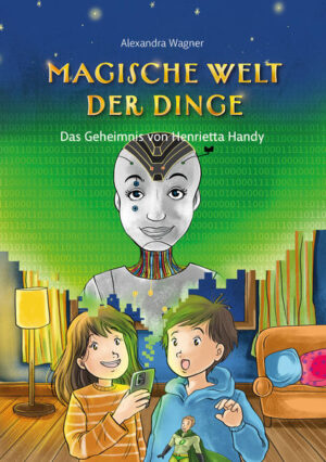 Magische Welt der Dinge (Bd. 2): Das Geheimnis von Henrietta Handy | Bundesamt für magische Wesen