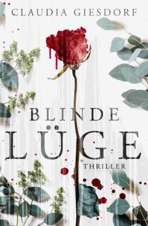 Blinde Lüge | Claudia Giesdorf