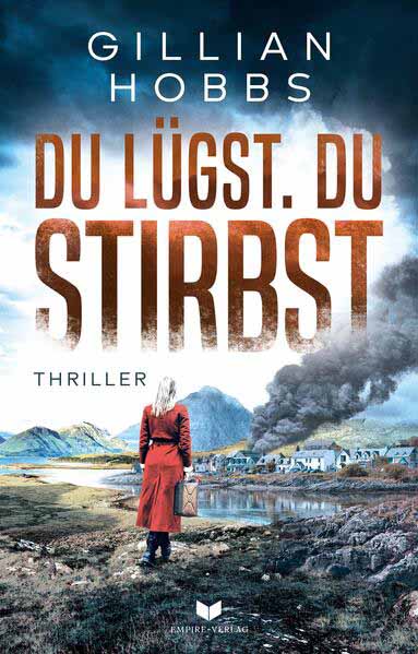 Du lügst. Du stirbst. | Gillian Hobbs