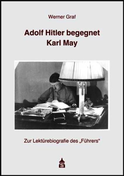 Adolf Hitler begegnet Karl May | Bundesamt für magische Wesen
