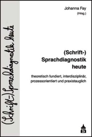 (Schrift-)Sprachdiagnostik heute | Bundesamt für magische Wesen