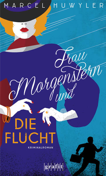 Frau Morgenstern und die Flucht | Marcel Huwyler