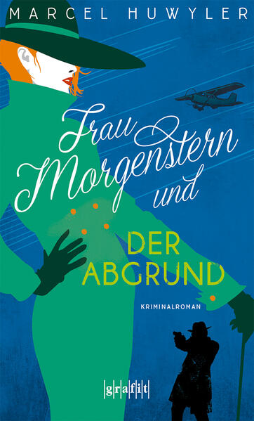 Frau Morgenstern und der Abgrund | Marcel Huwyler