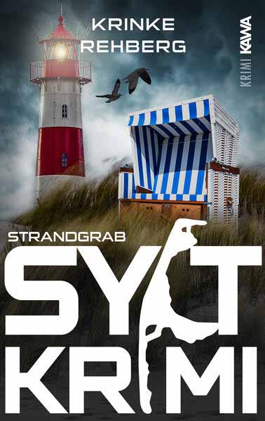 SYLTKRIMI Strandgrab Küstenkrimi (Nordseekrimi 5) | Krinke Rehberg