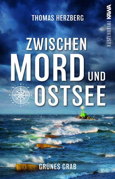 Grünes Grab (Zwischen Mord und Ostsee - Küstenkrimi 2) | Thomas Herzberg