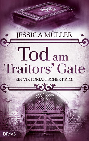 Tod am Traitors' Gate Ein viktorianischer Krimi | Jessica Müller