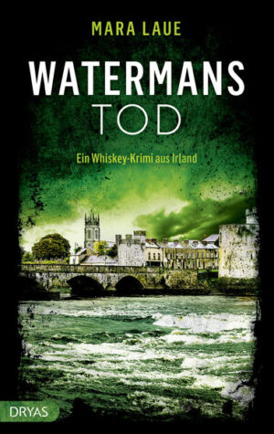 Watermans Tod Ein Whiskey-Krimi aus Irland | Mara Laue