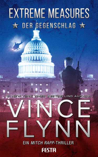 EXTREME MEASURES - Der Gegenschlag Ein Mitch Rapp Thriller | Vince Flynn