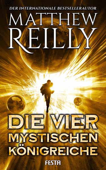 Die vier mystischen Königreiche | Matthew Reilly