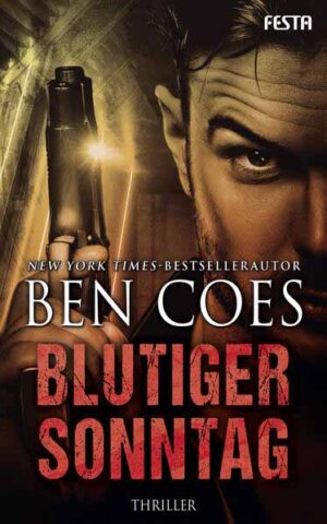 Blutiger Sonntag | Ben Coes