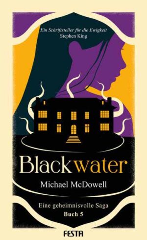 BLACKWATER - Eine geheimnisvolle Saga - Buch 5 | Michael McDowell