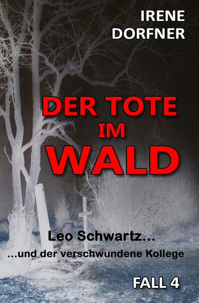 Der Tote im Wald | Irene Dorfner