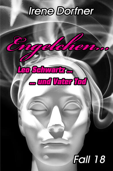 Engelchen... Leo Schwartz ... und Vater Tod | Irene Dorfner