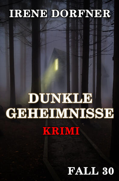 Dunkle Geheimnisse | Irene Dorfner