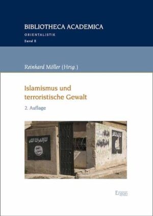 Islamismus und terroristische Gewalt | Reinhard Möller