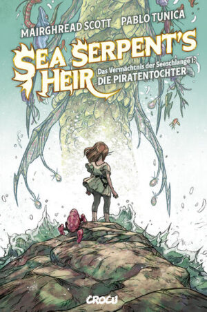 The Sea Serpent's Heir - Das Vermächtnis der Seeschlange 1 Die Piratentochter | Bundesamt für magische Wesen