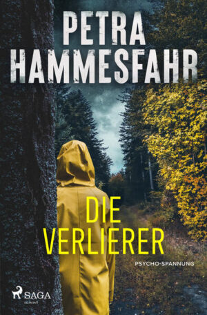 Die Verlierer Packender Krimi, der unter die Haut geht, von der beliebten Bestsellerautorin | Petra Hammesfahr