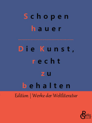 "Eristische Dialektik ist die Kunst zu disputieren, und zwar so zu disputieren, daß man Recht behält, also per fas et nefas. Man kann nämlich in der Sache selbst objective Recht haben und doch in den Augen der Beisteher, ja bisweilen in seinen eignen, Unrecht behalten. Wann nämlich der Gegner meinen Beweis widerlegt, und dies als Widerlegung der Behauptung selbst gilt, für die es jedoch andre Beweise geben kann