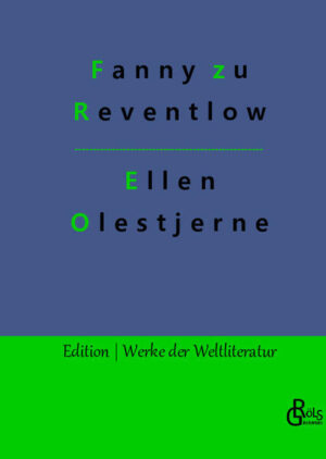 Der autobiografische Roman Ellen Olestjerne beschreibt die strenge Erziehung zur „höheren Tochter“ der Gräfin zu Reventlow durch die Familie und den ebensolchen Versuch durch ein Mädchenpensionat in Thüringen, aus dem sie aber 1887 nach nur einem Schuljahr sympathischer Weise wegen „nicht zu bändigender Widerspenstigkeit“ ausgeschlossen wurde. 1889, der Vater wurde gerade pensioniert, zog die Familie nach Lübeck. Fanny Gräfin zu Reventlow wurde berühmt als „Skandalgräfin“ der Münchner Bohème. Gröls-Verlag (Edition Werke der Weltliteratur)