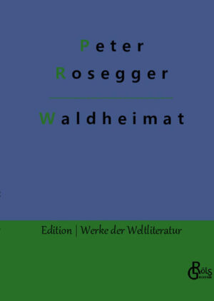 "Ich habe im Grunde keine schlechte Erziehung genossen, sondern gar keine. War ich ein braves, frommes, folgsames, anstelliges Kind, so lobten mich meine Eltern