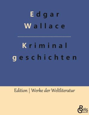 Der Fall Stretelli | Das Diamantenklavier | Doktor Kay | Der Selbstmörder | Indizienbeweis - Edgar Wallace ist der Altmeister der Kriminalliteratur. Mit seinen Krimis die intelligent sind und mit überraschenden Wendungen aufwarten, war Wallace Vorbild für Generationen von Thriller-Autoren. Seine Kriminalgeschichten wurden verfilmt und einem Millionenpublikum zugänglich gemacht. Gröls-Klassiker (Edition Werke der Weltliteratur)