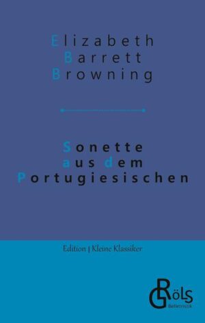 Von wegen Portugal - die bekanntesten Gedichte aus dem viktorianischen Zeitalter stammen von Elizabeth Barrett aus dem kühlen England. Mit 40 Jahren verfasste sie die Sonette an ihren jüngeren Verehrer, Robert Browning, der selbst Poet war, wenn auch weniger bekannt als seine Herzensdame. Eine eheliche Verbindung zwischen den beiden schien lange unwahrscheinlich - doch die Liebe findet ihren Weg. Gröls-Klassiker (Edition Kleine Klassiker)