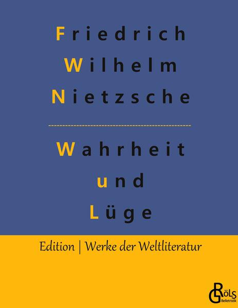 "In irgend einem abgelegenen Winkel des Weltalls gab es einmal ein Gestirn, auf dem kluge Tiere das Erkennen erfanden. Es war die hochmütigste und verlogenste Minute der "Weltgeschichte": aber doch nur eine Minute. Nach wenigen Atemzügen der Natur erstarrte das Gestirn, und die klugen Tiere mußten sterben. - So könnte jemand eine Fabel erfinden und würde doch nicht genügend illustriert haben, wie kläglich, wie schattenhaft und flüchtig, wie zwecklos und beliebig sich der menschliche Intellekt innerhalb der Natur ausnimmt." Friedrich Nietzsche. In diesem Band versammelt: Über Wahrheit und Lüge im außermoralischen Sinne & Unzeitgemäße Betrachtungen (Gröls-Klassiker)